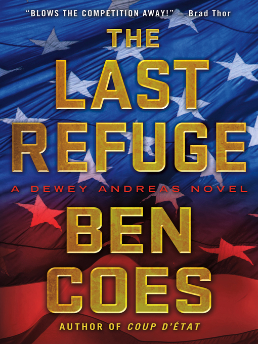 Title details for The Last Refuge by Ben Coes - Wait list